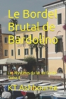Image for Le Bordel Brutal de Bardolino