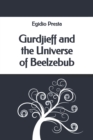 Image for Gurdjieff and the Universe of Beelzebub