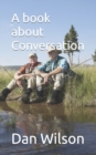 Image for A book about Conversation