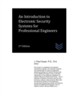 Image for An Introduction to Electronic Security Systems for Professional Engineers
