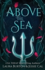 Image for Above the Sea : A Little Mermaid Retelling