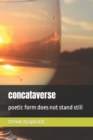 Image for concataverse : poetic form does not stand still