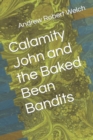 Image for Calamity John and the Baked Bean Bandits