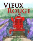 Image for Vieux Rouge : Un vieux tracteur a une seconde chance!