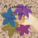 Image for A Sabong For Daddy : Outside Words In Ilocano