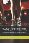 Image for Tango Terroir : ein frohliches Gefuhl, den man tanzen kann