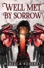 Image for Well Met by Sorrow