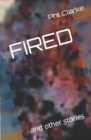Image for Fired