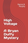 Image for High Voltage - A Bryan Duffy Mystery