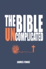 Image for The Bible Uncomplicated
