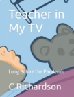 Image for Teacher in My TV