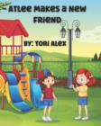 Image for Atlee Makes a New Friend