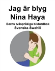 Image for Svenska-Swahili Jag ar blyg / Nina Haya Barns tvasprakiga bildordbok