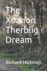 Image for The Xoanon Therblig Dream