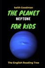 Image for The Planet Neptune for Kids