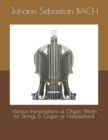 Image for Various transcriptions of Organ Works for Strings &amp; Organ or Harpsichord.