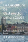 Image for La Caricature de Castelletto par un Captif
