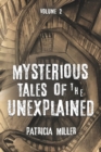 Image for Mysterious Tales of the Unexplained, Volume 2