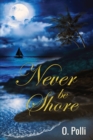 Image for Never Be Shore