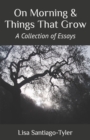 Image for On Morning &amp; Things That Grow