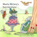 Image for Monty McCory&#39;s Easter Story