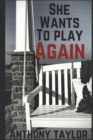 Image for She Wants To Play Again