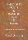 Image for EARLY SUFI POETS &amp; MASTERS Lives &amp; Poems