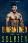 Image for Quarantined With the Soldier