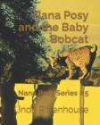Image for Nana Posy and the Baby Bobcat