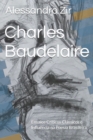 Image for Charles Baudelaire : Ensaios Criticos Classicos e Influencia na Poesia Brasileira