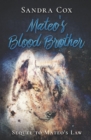 Image for Mateo&#39;s Blood Brother : Sequel to MATEO&#39;S LAW