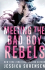 Image for Meeting the Bad Boy Rebels