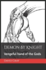 Image for Demon By Knight : Vengeful hand of the Gods