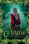 Image for The Claiming : A coming-of-age epic fantasy series