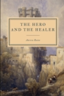 Image for The Hero and the Healer