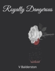Image for Royally Dangerous