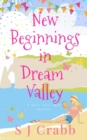 Image for New Beginnings in Dream Valley