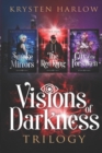 Image for Visions Of Darkness Trilogy