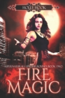 Image for Fire Magic [Supernaturals Underground, Book Two]