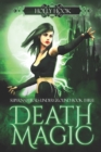 Image for Death Magic [Supernaturals Underground, Book Three]
