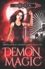 Image for Demon Magic [Supernaturals Underground, Book Five]