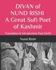 Image for DIVAN of NUND RISHI A Great Sufi Poet of Kashmir