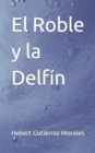 Image for El Roble y la Delfin