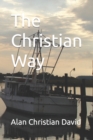 Image for The Christian Way &amp; Relationship Behaviour : Super Fiction