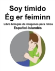 Image for Espanol-Islandes Soy timido / Eg er feiminn Libro bilingue de imagenes para ninos