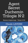Image for Agent Secret Duchemin Trilogie N Degrees2 : Romans d&#39;espionnage - Tomes 4-5-6