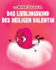 Image for Das Lieblingskind Des Heiligen Valentin