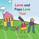 Image for Lovie and Papa Love You!