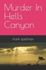 Image for Murder In Hells Canyon