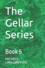 Image for The Gellar Series